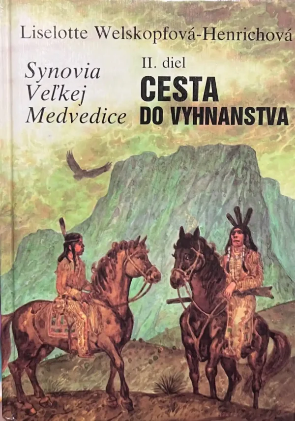 Synovia Veľkej Medvedice II. - Cesta do vyhnanstva