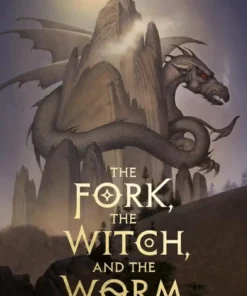 The Fork, the Witch, and the Worm