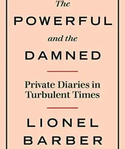 The Powerful and the Damned