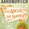 What Abigail Did That Summer
