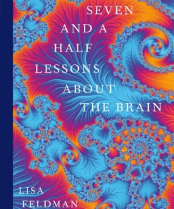 Seven and a Half Lessons About the Brain