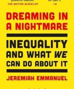Dreaming in a Nightmare