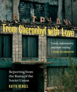 From Chernobyl with Love