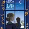The Silent Stars Go By