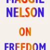 On Freedom