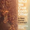 What We Owe Each Other