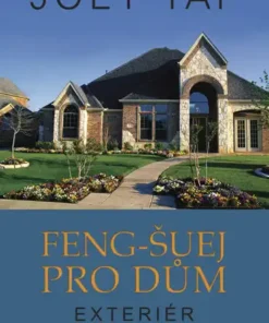 Feng-šuej pro dům - exteriér