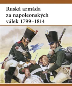 Ruská armáda za napoleonských válek 1799-1814