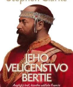 Jeho veličenstvo Bertie
