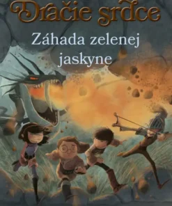 Dračie srdce: Záhada zelenej jaskyne