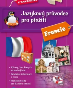 Jazykový průvodce pro přežití: Francie