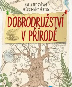Dobrodružství v přírode