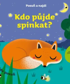 Kdo půjde spinkat?