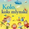 Kolo, kolo mlynské