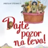 Dajte pozor na leva!