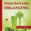 Posilňovanie organizmu