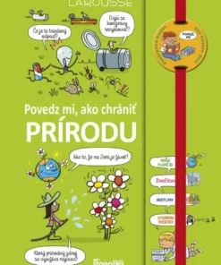 Povedz mi, ako chrániť prírodu