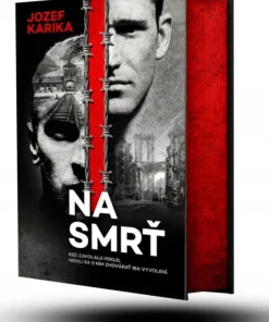 Na smrť I + II