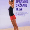 Správne držanie tela