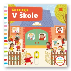 Čo sa deje: V škole