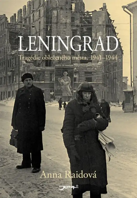Leningrad - Tragédie obleženého města, 1941-1944
