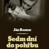 Sedm dní do pohřbu