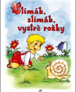 Slimák, slimák vystrč rožky