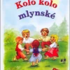 Kolo, kolo mlynské