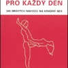Pozice pro každý den