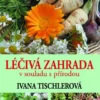 Léčivá zahrada v soulade s přírodou