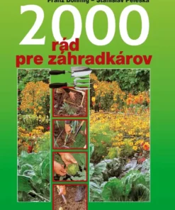 2000 rád pre záhradkárov
