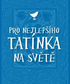 Pro nejlepšího tatínka na světě