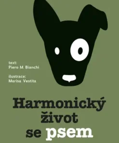 Harmonický život se psem