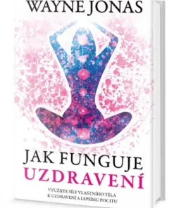 Jak funguje uzdravení