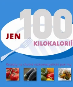 Jen 100 kilokalorií