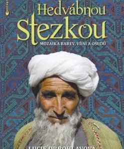 Hedvábnou stezkou