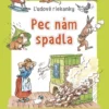 Pec nám spadla