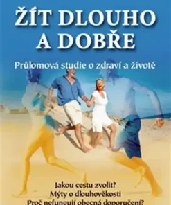 Žít dlouho a dobře