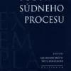 Podstata súdneho procesu