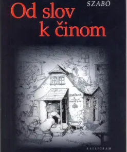Od slov k činom