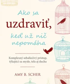 Ako sa uzdraviť, keď už nič nepomáha