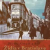 Židia v Bratislave v minulosti a súčastnosti
