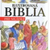 Ilustrovaná Biblia pre mládež
