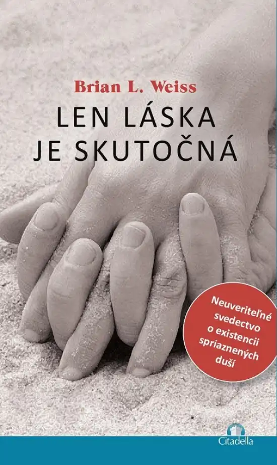 Len láska je skutočná