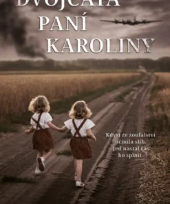 Dvojčata paní Karoliny