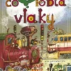 Poviem ti: Čo robia vlaky