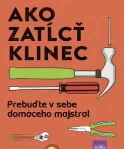 Ako zatĺcť klinec