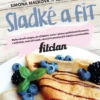 Sladké a fit