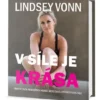 V síle je krása