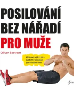 Posilování bez nářadí pro muže